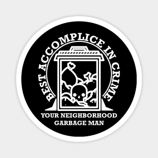 Garbageman Secrets Magnet